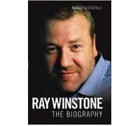 Ray Winstone: The Biography. The Story of the Ultimate Screen Hard Man.