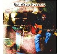 Ray Wylie Hubbard - Crusades Of The Restless Knigh