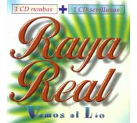 Raya Real - Vamos Al Lio