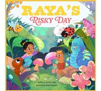 Raya's Risky Day