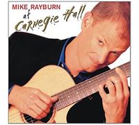 Rayburn, Mike - Carnegie Hall