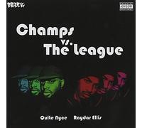 Raydar Ellis & Quite Nyce - Champs Vs. The League