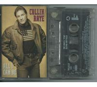 Raye, Collin - All I Can Be [CASSETTE]