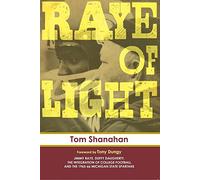 Raye of Light: Jimmy Raye, Duffy Daugherty, the Integration of College Football, and the 1965-66 Michigan State Spartans