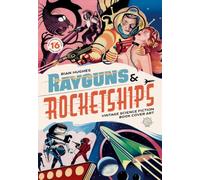 Rayguns and Rocketships: Revised Edition: Vintage Science Fiction Book Cover Art