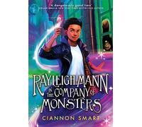 Rayleigh Mann in the Company of Monsters