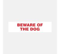 Raymac Beware Of The Dog Sign - Size: Small