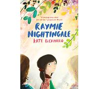 Raymie Nightingale: Kate DiCamillo (Three Rancheros, 1)
