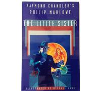 Raymond Chandler's Philip Marlowe: "the Little Sister"