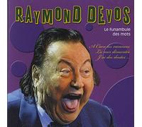 Raymond Devos - Le Funambule Des Mots