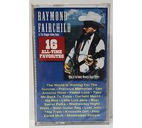 Raymond Fairchild & Maggie Val - 16 All Time Favorites [CASSETTE]