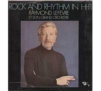 Raymond LefÃ¨vre Et Son Grand Orchestre - rock and rhythm in hi-fi LP