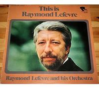 Raymond Lefevre - This is Raymond Lefevre [Vinyl LP]