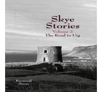 Raymond Moore Skye Stories Volume 2 Paperback Book in White Raymond Moore White