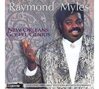 Raymond Myles - New Orleans Gospel Genius [VINYL]
