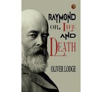 Raymond; or, Life and Death