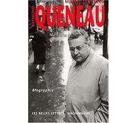 Raymond Queneau: Biographie (Romans, Essais, Poesie, Documents)