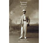 Raymond Roussel and the Republic of Dreams: The Politics of Growth in the Newly Industrializing Countries