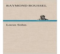 Raymond Roussel Locus Solus Hardcover Book Raymond Roussel Multicolor