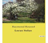 Raymond Roussel Locus Solus N/A Book Raymond Roussel Multicolor