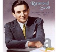 Raymond Scott - Toonerville Trolley 1940-1944