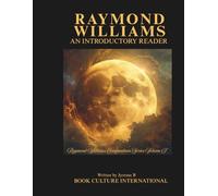 Raymond Williams: An Introductory Reader: 1 (Raymond Williams Compendium Series)