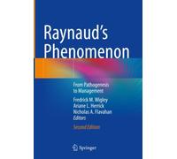Raynaud’s Phenomenon : From Pathogenesis to Management
