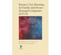 Rayney's Tax Planning for Family and Owner-Managed Companies 2025/26