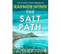 The Salt Path: The prize-winning, Sunday Times bestseller, now a major film featuring Gillian Anderson (Raynor Winn, 1)