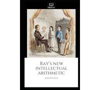 Ray's New Intellectual Arithmetic