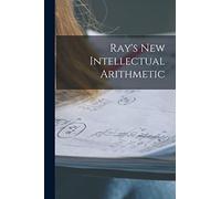 Ray's New Intellectual Arithmetic