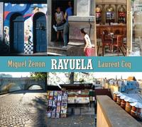 Rayuela by Miguel Zenon & Laurent Coq