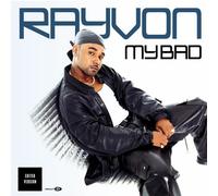 Rayvon - My Bad [Enhanced CD] [Edited]