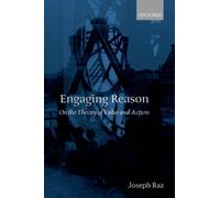 Raz - Engaging Reason On the Theory of Value and Action - New hardbac - P555z