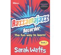 Razzamajazz Recorder Book 1 (with Audio) - the Fun Way to Learn Recorder by Sarah Watts