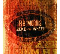Rb Morris - Zeke & the Wheel