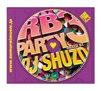 RB PARTY 3 MIXED BY DJ SHUZO