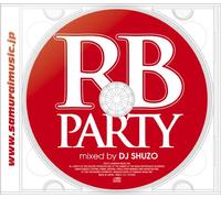 RB Party Mixed By DJ SHUZO