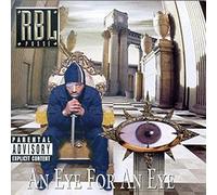 Rbl Posse - Eye For An Eye