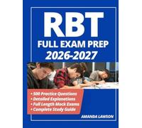 RBT Exam Prep: 500 Practice Questions with Detailed Explanations, Full Length Mock Exams & Study Guide for the Registered Behavior Technician (RBT) Certification Exam
