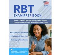 RBT Exam Prep Book: 500 Practice Questions & 2 Full-Length Mock Tests to Pass the Registered Behavior Technician Exam: Covers the RBT Task List with Detailed Answer Explanations and Study Strategies