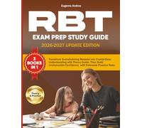 RBT Exam Prep Study Guide: (2 Books in 1) Transform Overwhelming Material into Crystal-Clear Understanding with Theory Guide, Then Build Unshakeable Confidence with Extensive Practice Tests