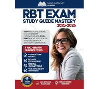 RBT Exam Study Guide Mastery 2025-2026: 600+ Practice Questions, Detailed Answer Explanations, and 4 Full-Length Mock Tests, for the Registered Behavior Technician Certification