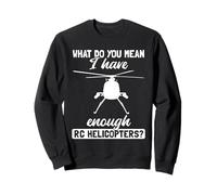 RC Helicopter Pilot | Remote Control Heli Flying Sweatshirt