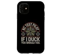RC Test Pilot If I Duck You Should Too Funny RC Plane Case for iPhone 11
