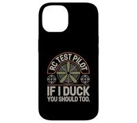 RC Test Pilot If I Duck You Should Too Funny RC Plane Case for iPhone 14