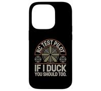 RC Test Pilot If I Duck You Should Too Funny RC Plane Case for iPhone 14 Pro
