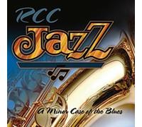RCC Jazz Ensemble - A Minor Case of the Blues