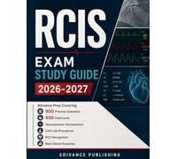RCIS EXAM STUDY GUIDE 2026-2027: Advance Prep Covering 900 Practice Questions, 400 Flashcards, Hemodynamic Interpretation, Cath Lab Procedures, ECG Recognition, and Real Clinical Scenarios
