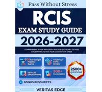 RCIS EXAM STUDY GUIDE 2026 - 2027: Comprehensive Review with 2500+ Practice Questions & Detailed Explanations to pass Your Exam Without Stress
